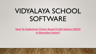 How To Implement Choice Based Credit System (CBCS) in Education Sector