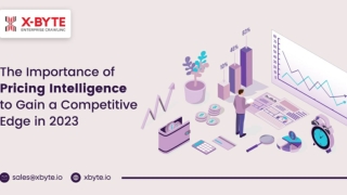 The Importance of Pricing Intelligence to Gain a Competitive Edge in 2023