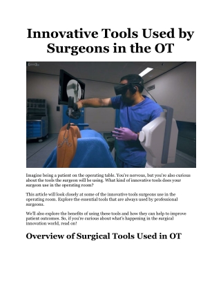 Innovative Tools Used by Surgeons in the OT