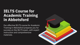 Effective IELTS Course for Academic Training in Abbotsford