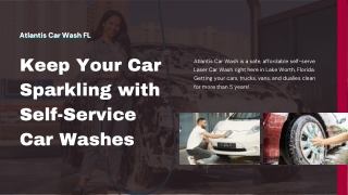 Experience the Best Self-Service Car Wash in Florida