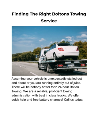 Finding The Right Boltons Towing Service