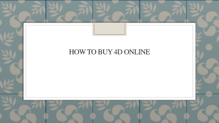 How To Buy 4d Online