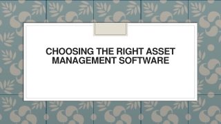 Choosing the Right Asset Management Software