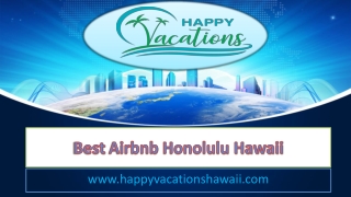 Best Airbnb Honolulu Hawaii - www.happyvacationshawaii.com