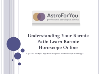 Understanding Your Karmic Path: Learn Karmic Horoscope Online