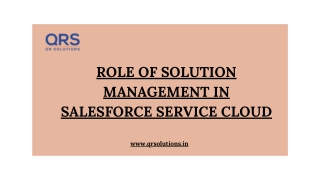 Role of Solution Management in Salesforce Service Cloud