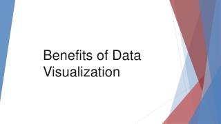 Benefits of Data Visualization