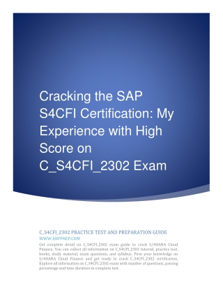 Cracking the SAP S4CFI Exam: My Success Story on SAP C_S4CFI_2302