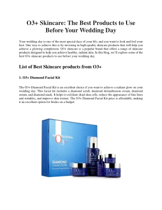 O3  Skincare The Best Products to Use Before Your Wedding Day