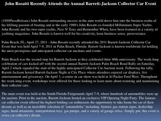 John Rosatti Recently Attends the Annual Barrett-Jackson Col