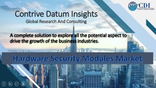 Hardware Security Module Hsm Market 2023 Current Status and Challenges with Futu