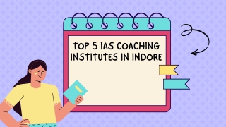 Top 5 IAS Coaching Institutes In Indore