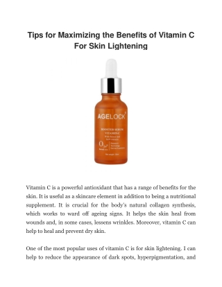 Tips for Maximizing the Benefits of Vitamin C For Skin Lightening