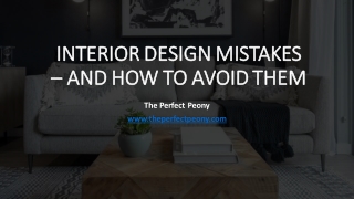 INTERIOR DESIGN MISTAKES – AND HOW TO AVOID THEM