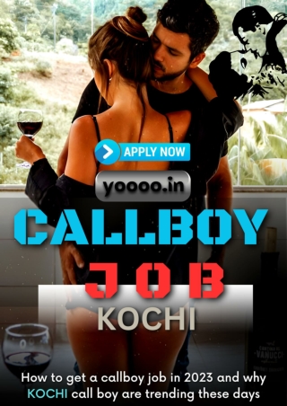 Call boy job Kochi can fulfil females physical pleasure