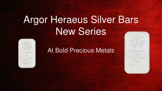 Argor Heraeus Silver Bars - New Series
