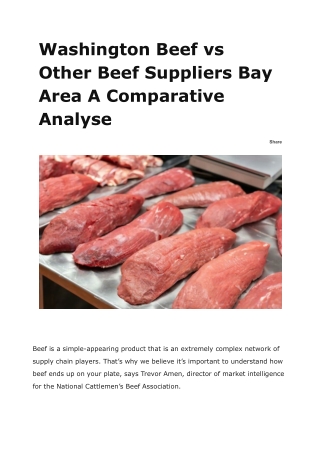 Washington Beef vs Other Beef Suppliers Bay Area A Comparative Analyse