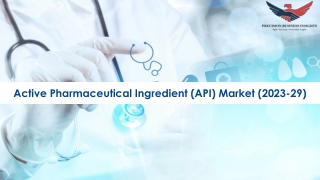 Active Pharmaceutical Ingredient (API) Market Size, Share Analysis 2023