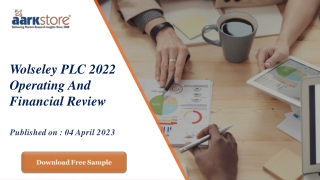 Wolseley PLC 2022 Operating And Financial Review