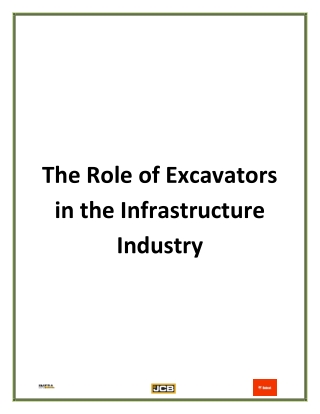 The Role of Excavators in the Infrastructure Industry