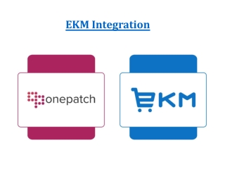 EKM Integration Solution | Multi-Channel EKM Integration | OnePatch