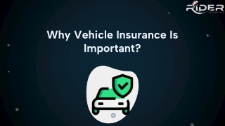 Why Vehicle Insurance Is Important?