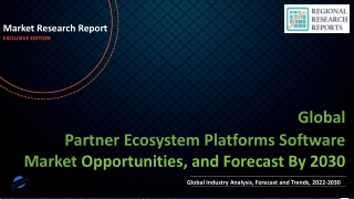 Partner Ecosystem Platforms Software Market is Estimated to Perceive Exponential Growth till 2030