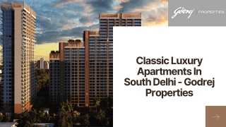 Classic Luxury Apartments In South Delhi - Godrej Properties