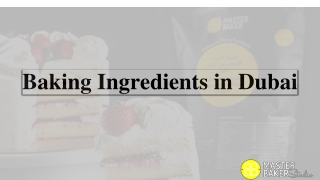 Baking Ingredients in Dubai