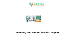 Commonly Used Modifiers for Global Surgeries