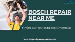 Bosch Repair Near Me | The Appliance Repairmen
