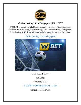 Online betting site in Singapore  EZ12BET