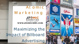 Atomic Marketing - Maximizing the Impact of Billboard Advertising