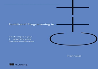 [DOWNLOAD PDF] Functional Programming in C  : How to improve your C   programs u