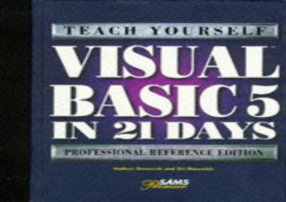 PDF Teach Yourself Visual Basic 5 in 21 Days: Professional Reference Edition (Sa