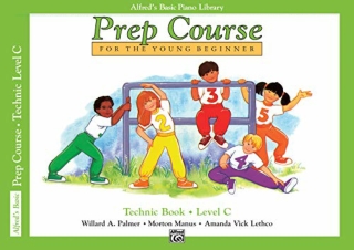 (PDF BOOK) Alfred's Basic Piano Prep Course Technic, Bk C: For the Young Beginne