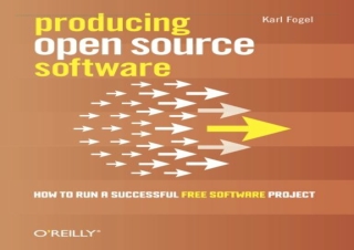 (PDF BOOK) Producing Open Source Software: How to Run a Successful Free Software