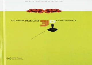[READ PDF] Collision Detection in Interactive 3D Environments (Morgan Kaufmann S
