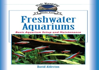 [READ PDF] Freshwater Aquariums: Basic Aquarium Setup and Maintenance (Companion