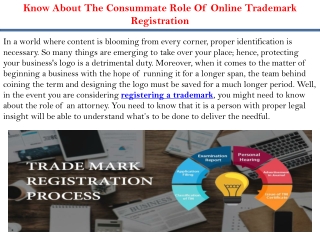 Know About The Consummate Role Of Online Trademark Registration