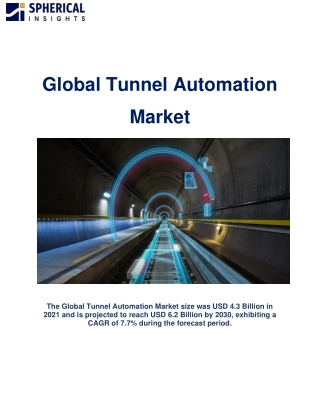 Global Tunnel Automation Market Size to grow USD 6.2 Billion by 2030