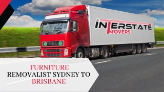 Furniture Removalist Sydney to Brisbane | Interstate Movers