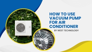 How To Use Vacuum Pump For Air Conditioner