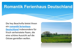 Romantik Ferienhaus Deutschland