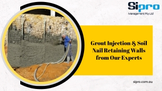Grout Injection & Soil Nail Retaining Walls from Our Experts