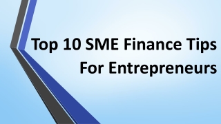 Top 10 SME Finance Tips For Entrepreneurs