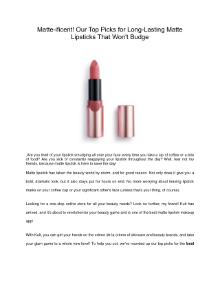 Matte ificent Our Top Picks for Long-Lasting Matte Lipsticks That Won't Budge