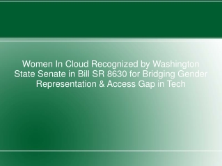 Women In Cloud Recognized by Washington State Senate in Bill SR 8630 for Bridging Gender Representation & Access Gap in