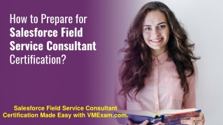 Salesforce Field Service Consultant | Questions | Study Tips